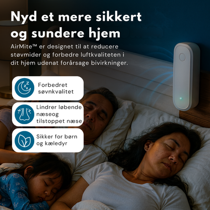 AirMite™ – Renere morgener og et sundere hjem