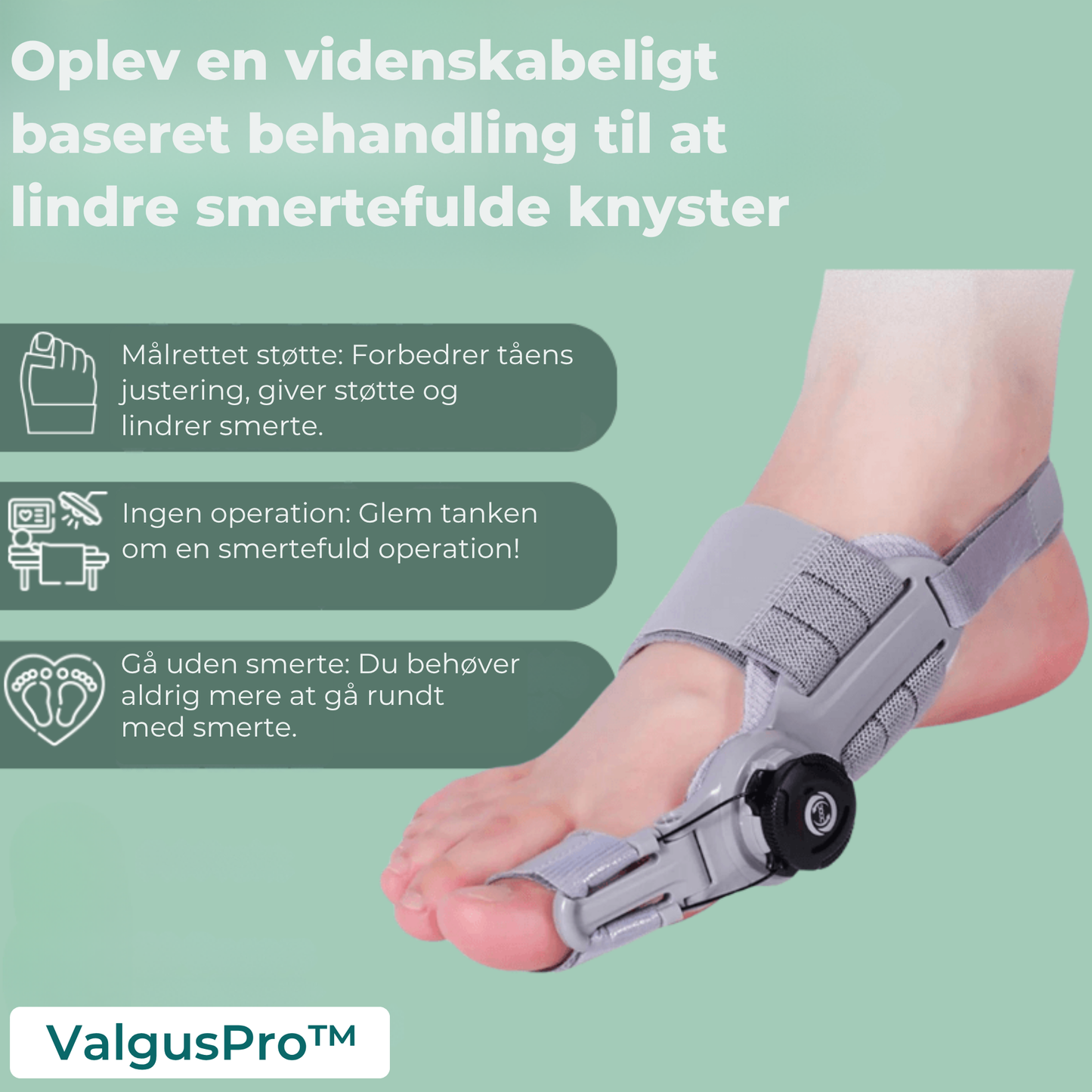 ValgusPro™ – Målrettet lindring og korrektion af Hallux Valgus